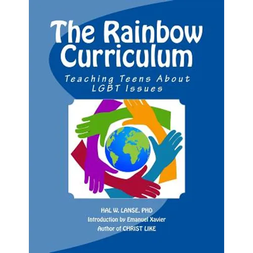 The Rainbow Curriculum: Teaching Teens About LGBT Issues