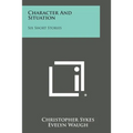 Character and Situation: Six Short Stories