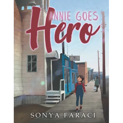 Annie Goes Hero