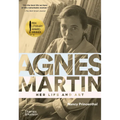 Agnes Martin: Her Life and Art