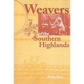 Weavers of the Southern Highlands