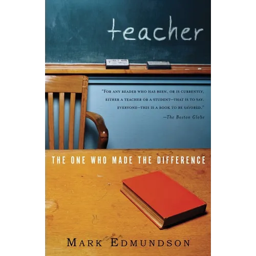 Teacher: The One Who Made the Difference