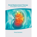 Renal Replacement Therapy: Principles and Practice