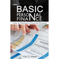 Basic Personal Finance: How to Maintain a Financial Strategy