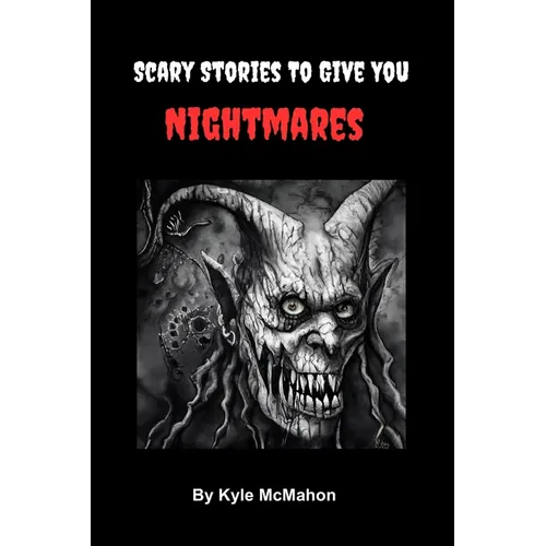 Scary Stories To Give You Nightmares