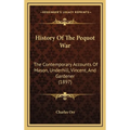 History Of The Pequot War: The Contemporary Accounts Of Mason, Underhill, Vincent, And Gardener (1897)