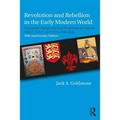 Revolution and Rebellion in the Early Modern World: Population Change and State Breakdown in England, France, Turkey, and China,1600-1850; 25th Annive