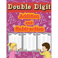 Double Digit Addition and Subtraction: Math Basic Workbook 1st, 2nd & 3rd Grade, Daily Practice Worksheets for childrens