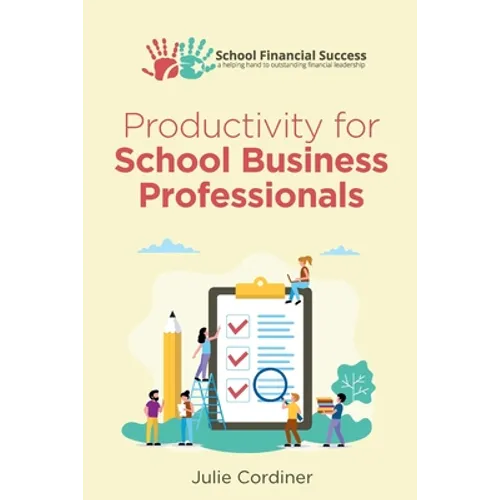 Productivity for School Business Professionals