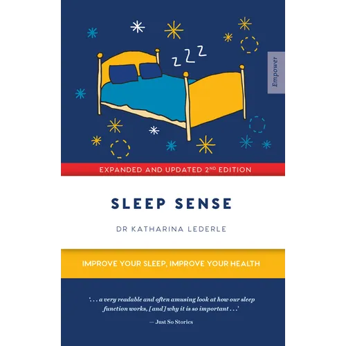 Sleep Sense: Improve Your Sleep, Improve Your Health