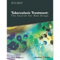 Tuberculosis Treatment: The Search For New Drugs