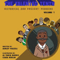 The Talented Tenth Historical & Present: Pioneers