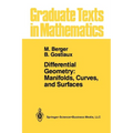 Differential Geometry: Manifolds, Curves, and Surfaces: Manifolds, Curves, and Surfaces