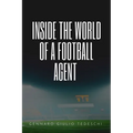 Inside the World of a Football Agent