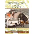 Disasters, Fires and Rescues