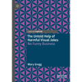 The Untold Help of Harmful Visual Jokes: No Funny Business