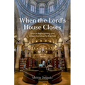 When the Lord's House Closes: Church Repurposing and Urban Community Practice