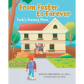 From Foster to Forever: Jack's Journey Home