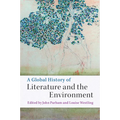 A Global History of Literature and the Environment