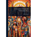 County Folklor, Volume no.1