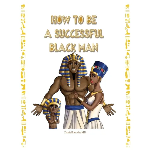 How to Be a Successful Black Man