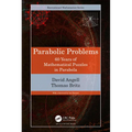 Parabolic Problems: 60 Years of Mathematical Puzzles in Parabola