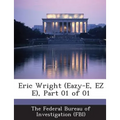 Eric Wright (Eazy-E, EZ E), Part 01 of 01