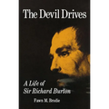 The Devil Drives: A Life of Sir Richard Burton