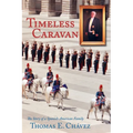 Timeless Caravan: The Story of a Spanish-American Family