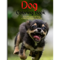 Dog Coloring Book: Dog Coloring Pages For Kids