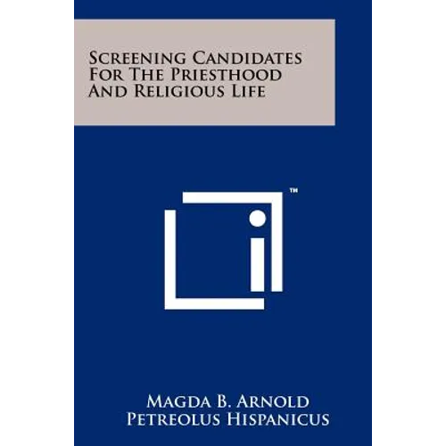 Screening Candidates For The Priesthood And Religious Life
