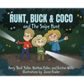 Runt, Buck & Coco and The Snipe Hunt