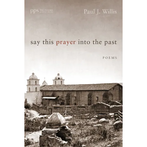 Say This Prayer into the Past