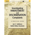 Investigating Harassment and Discrimination Complaints: A Practical Guide