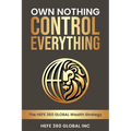Own Nothing Control Everything
