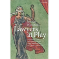 Lawyers at Play: Literature, Law, and Politics at the Early Modern Inns of Court, 1558-1581