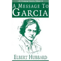 A Message to Garcia