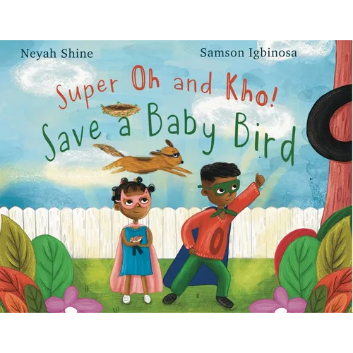Super Oh and Kho: Save a Baby Bird