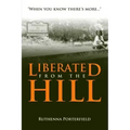 Liberated From the Hill