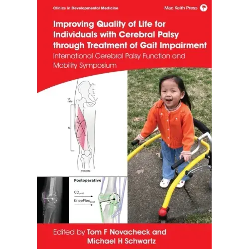 Improving Quality of Life for Individuals with Cerebral Palsy Through Treatment of Gait Impairment: International Cerebral Palsy Function and Mobility