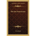 The San Franciscans