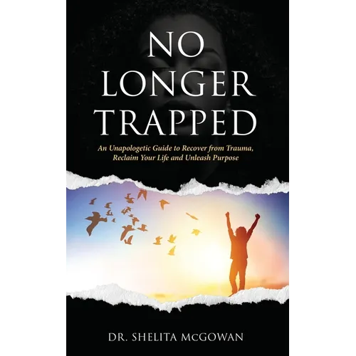 No Longer Trapped