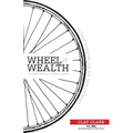 The Wheel of Wealth - An Entrepreneur's Action Guide