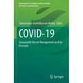 Covid-19: Sustainable Waste Management and Air Emission