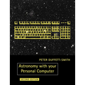 Astronomy with Your Personal Computer