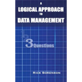 A Logical Approach To Data Management: 3 Questions