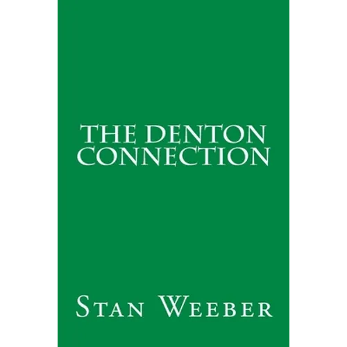 The Denton Connection