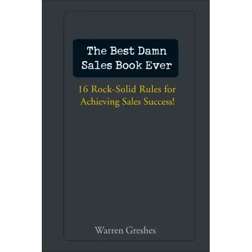 The Best Damn Sales Book Ever