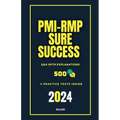 PMI-RMP Sure Success: Q&A with Explanations