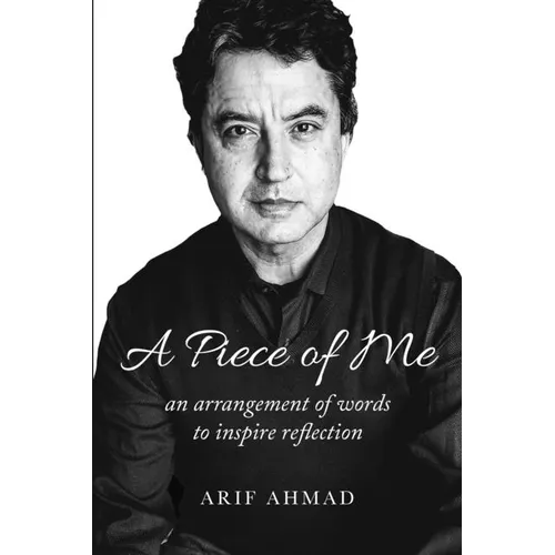 A Piece of Me: an arrangement of words to inspire reflection